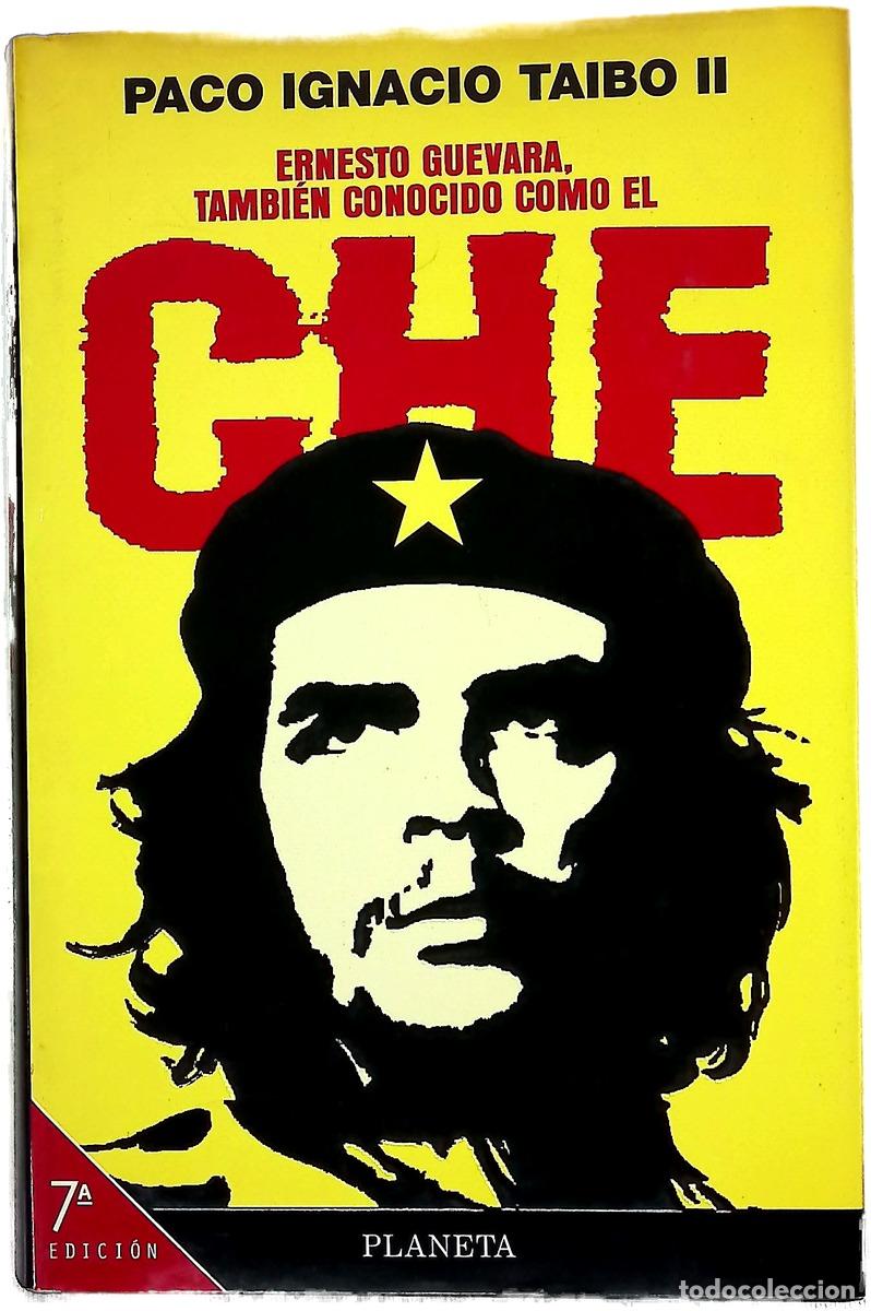 Libri di seconda mano: Ernesto Guevara, tambi&eacute;n conocido como el Che