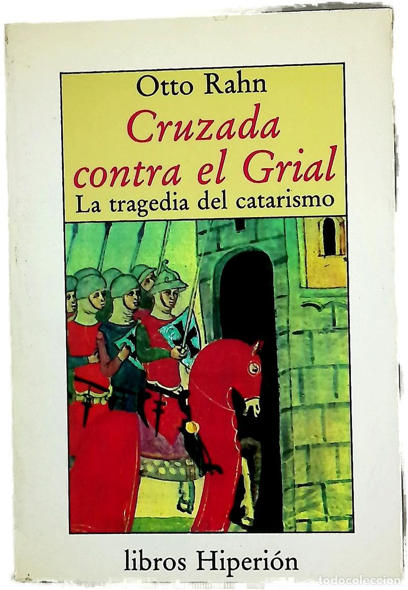 Libri di seconda mano: Cruzada contra el Grial : la tragedia del catarismo
