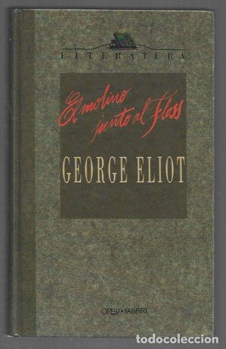 Libros: MOLINO JUNTO AL FLOSS - EL - ELIOT, GEORGE - Foto 1