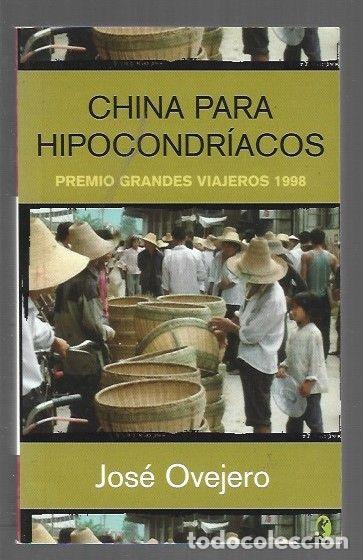 Libri di seconda mano: CHINA PARA HIPOCONDRIACOS - OVEJERO, JOSE