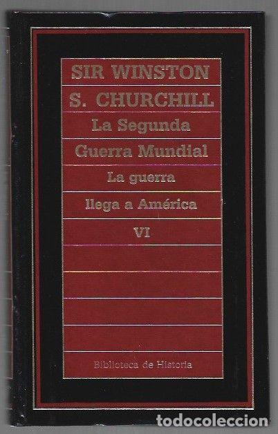 Libri di seconda mano: MEMORIAS. LA SEGUNDA GUERRA MUNDIAL III. LA GRAN ALIANZA 2. LA GUERRA LLEGA A AMERICA - CHURCHILL, W