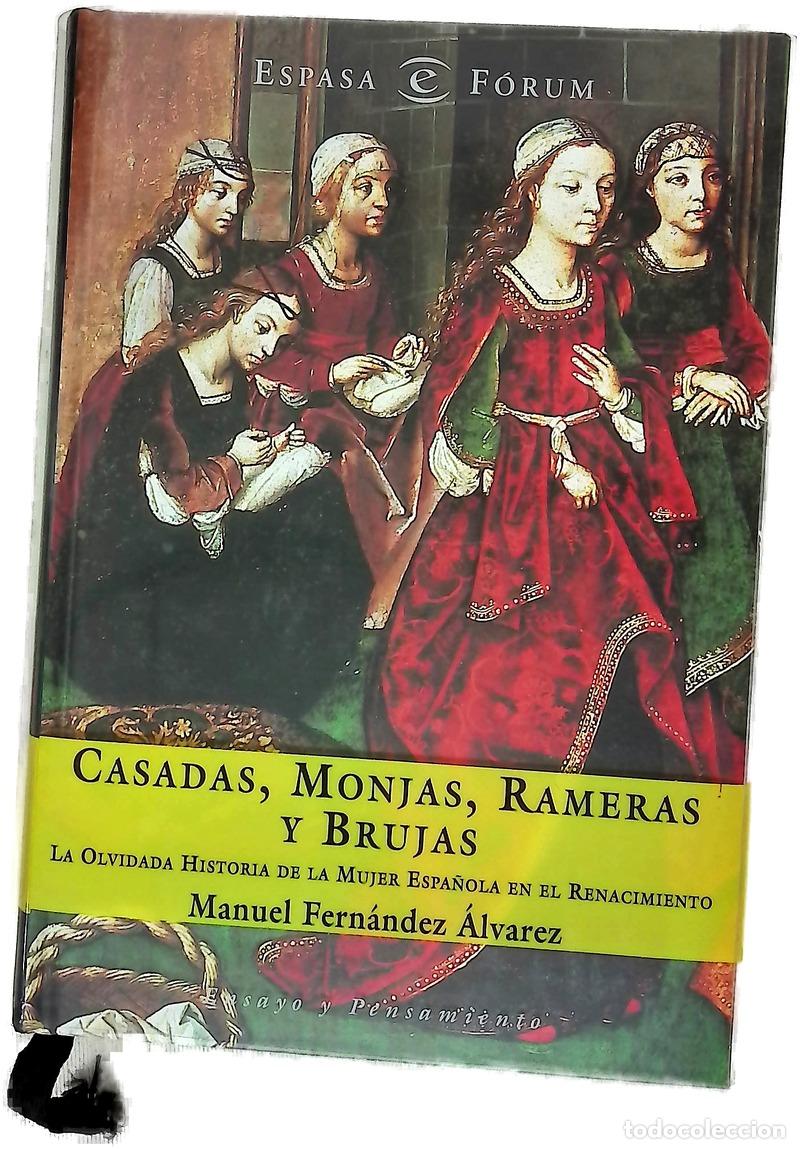 Libros: Casadas, monjas, rameras y brujas la olvidada historia de la mujer espa&ntilde;ola en el Renacimiento