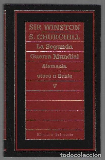 B&uuml;cher: MEMORIAS. LA SEGUNDA GUERRA MUNDIAL III. LA GRAN ALIANZA 1. ALEMANIA ATACA A RUSIA - CHURCHILL, WINS