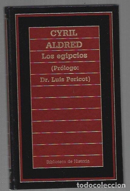 Libros: EGIPCIOS - LOS - ALDRED, CYRIL - Foto 1