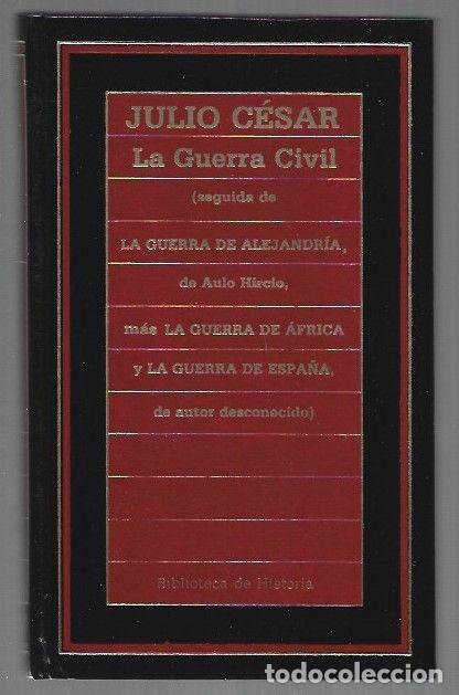 B&uuml;cher: GUERRA CIVIL - LA (SEGUIDA DE LA GUERRA DE ALEJANDRIA, LA GUERRA DE AFRICA Y LA GUERRA DE ESPA&Ntilde;A) -