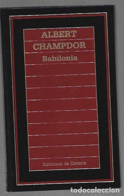 Libros: BABILONIA - CHAMPDOR, ALBERT - Foto 1