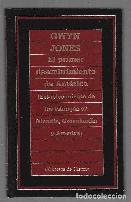 Libros: PRIMER DESCUBRIMIENTO DE AMERICA - EL (ESTABLECIMIENTO DE LOS VIKINGOS EN ISLANDIA, GROENLANDIA Y AM