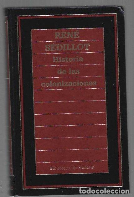B&uuml;cher: HISTORIA DE LAS COLONIZACIONES - SEDILLOT, RENE