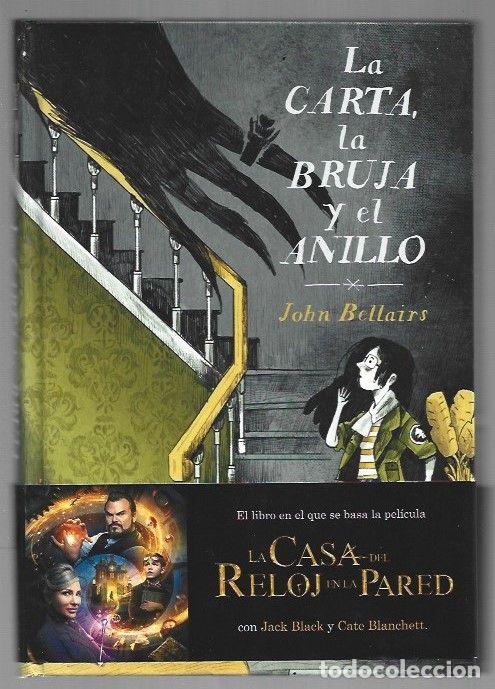 B&uuml;cher: CARTA, LA BRUJA Y EL ANILLO - LA - BELLAIRS, JOHN