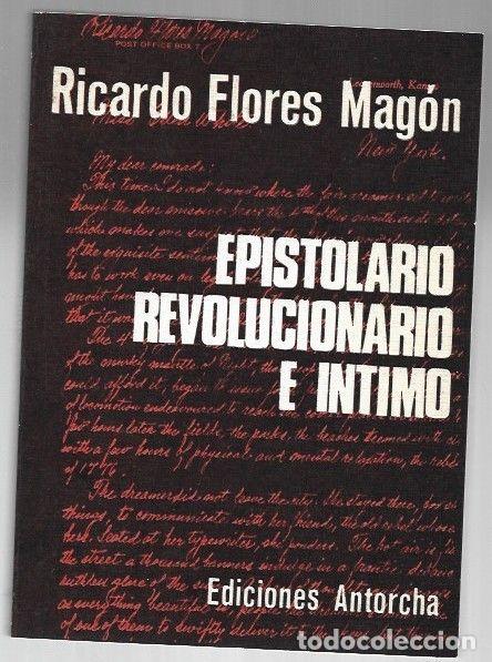 books: EPISTOLARIO REVOLUCIONARIO E INTIMO - FLORES MAGON, RICARDO