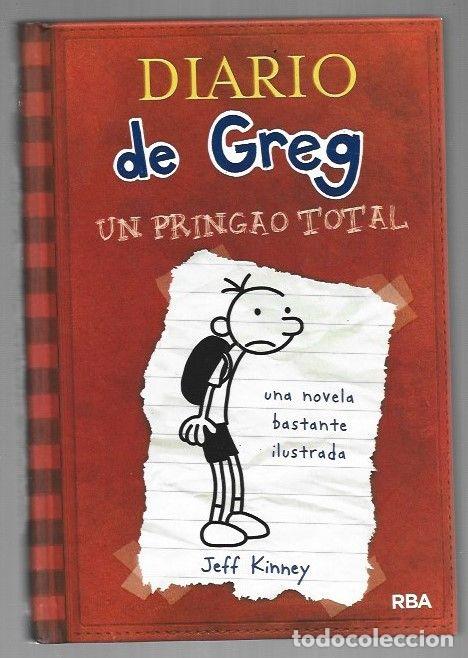 Libros: DIARIO DE GREG 1: UN PRINGAO TOTAL - KINNEY, JEFF