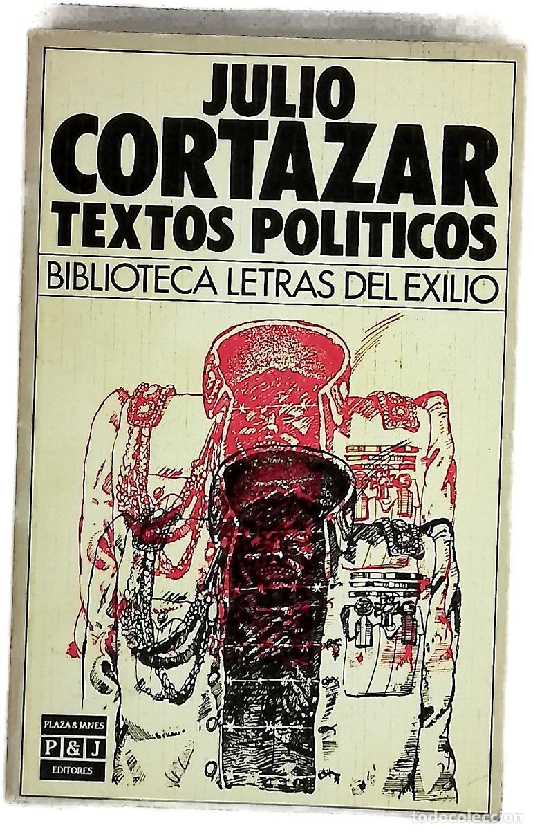 Libros: Textos pol&iacute;ticos - Cort&aacute;zar, Julio