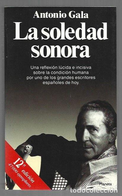 books: SOLEDAD SONORA - LA - GALA, ANTONIO