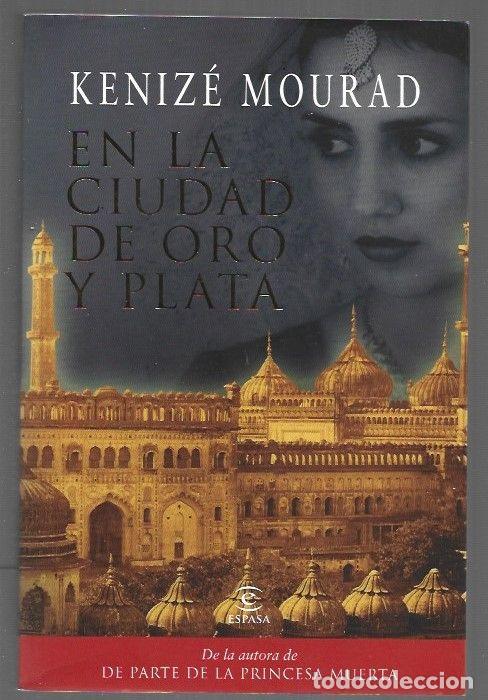 B&uuml;cher: EN LA CIUDAD DE ORO Y PLATA - MOURAD, KENIZE