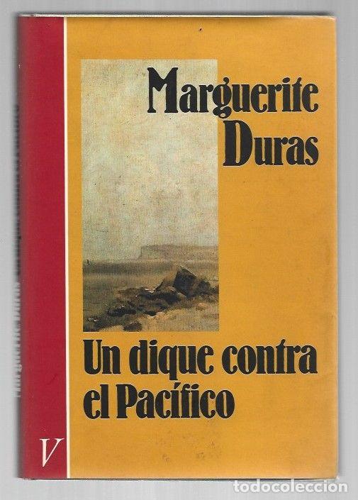 Livres: DIQUE CONTRA EL PACIFICO - UN - DURAS, MARGUERITE