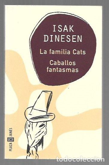 B&uuml;cher: FAMILIA CATS - LA / CABALLOS FANTASMAS - DINESEN, ISAK