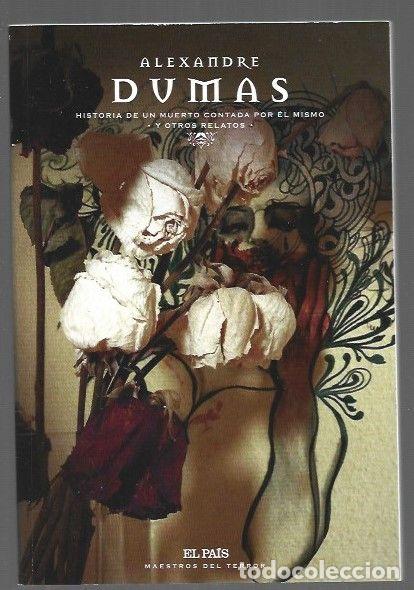 B&uuml;cher: HISTORIA DE UN MUERTO CONTADA POR EL MISMO Y OTROS RELATOS - DUMAS, ALEXANDRE