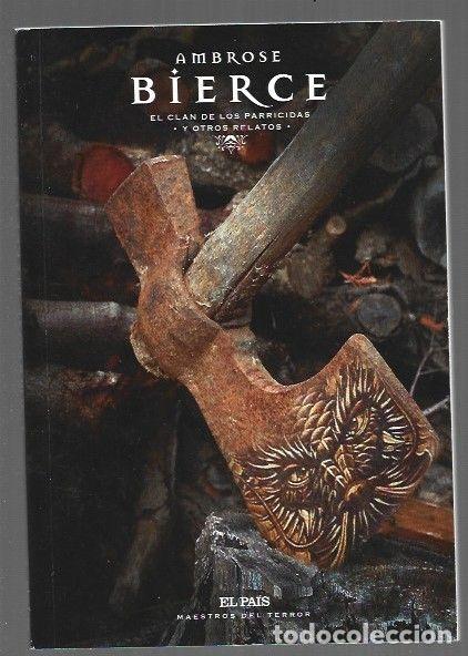B&uuml;cher: CLAN DE LOS PARRICIDAS Y OTROS RELATOS - EL - BIERCE, AMBROSE