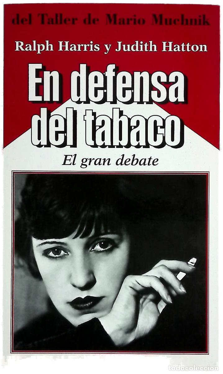 Livres: En defensa del tabaco el gran debate