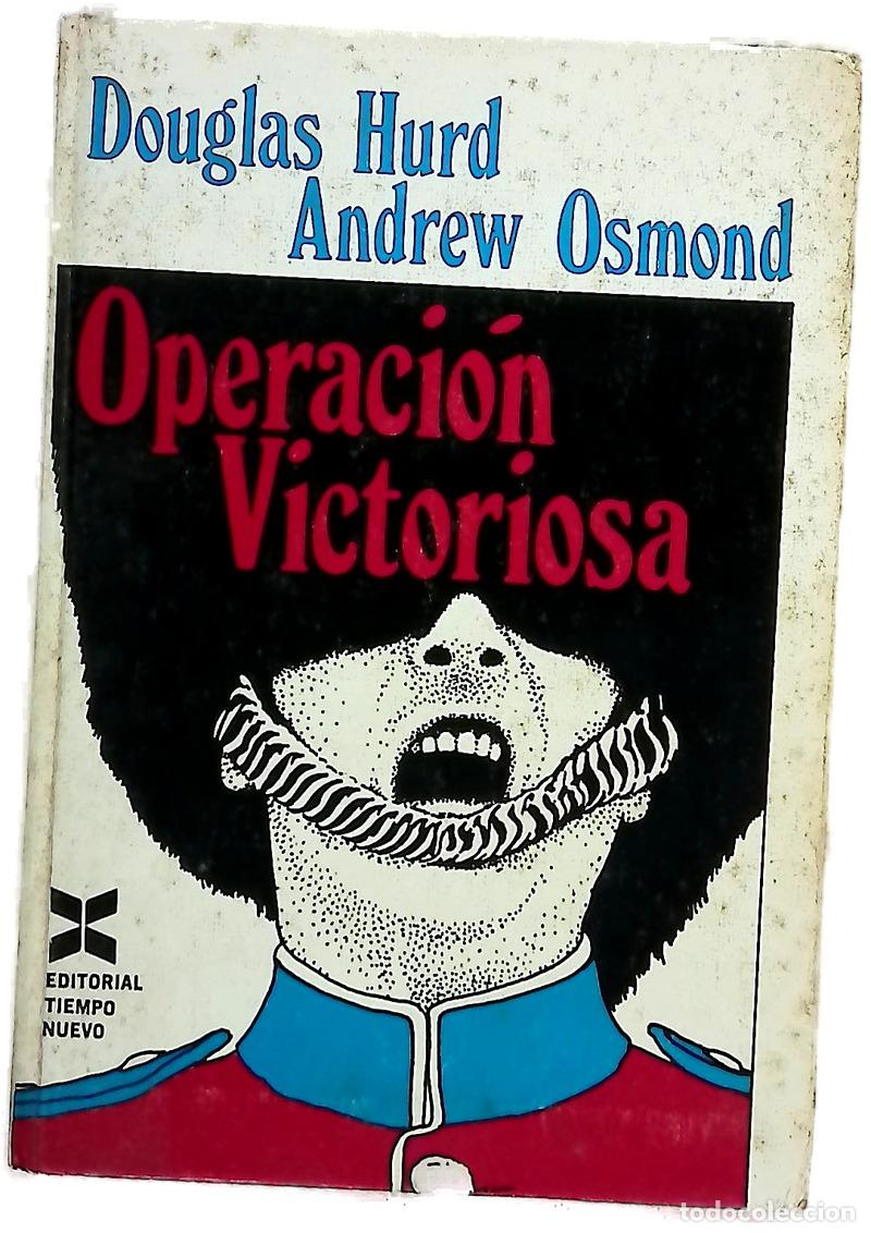 Livres: Operaci&oacute;n victoriosa - Douglas Hurd, Andrew Osmond