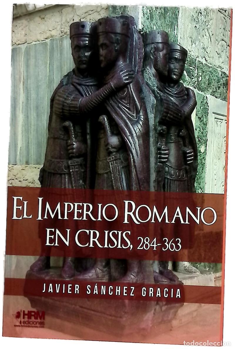 Livres: El Imperio Romano en crisis, (284-363)