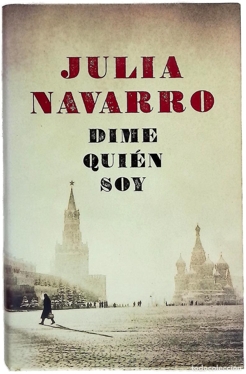 Livres: Dime qui&eacute;n soy - Navarro, Julia