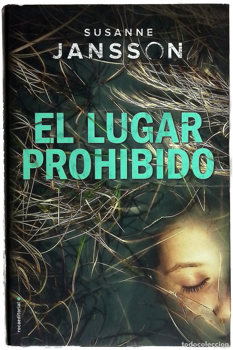 Livres: El lugar prohibido - Jansson, Susanne; S&aacute;nchez, Pontus