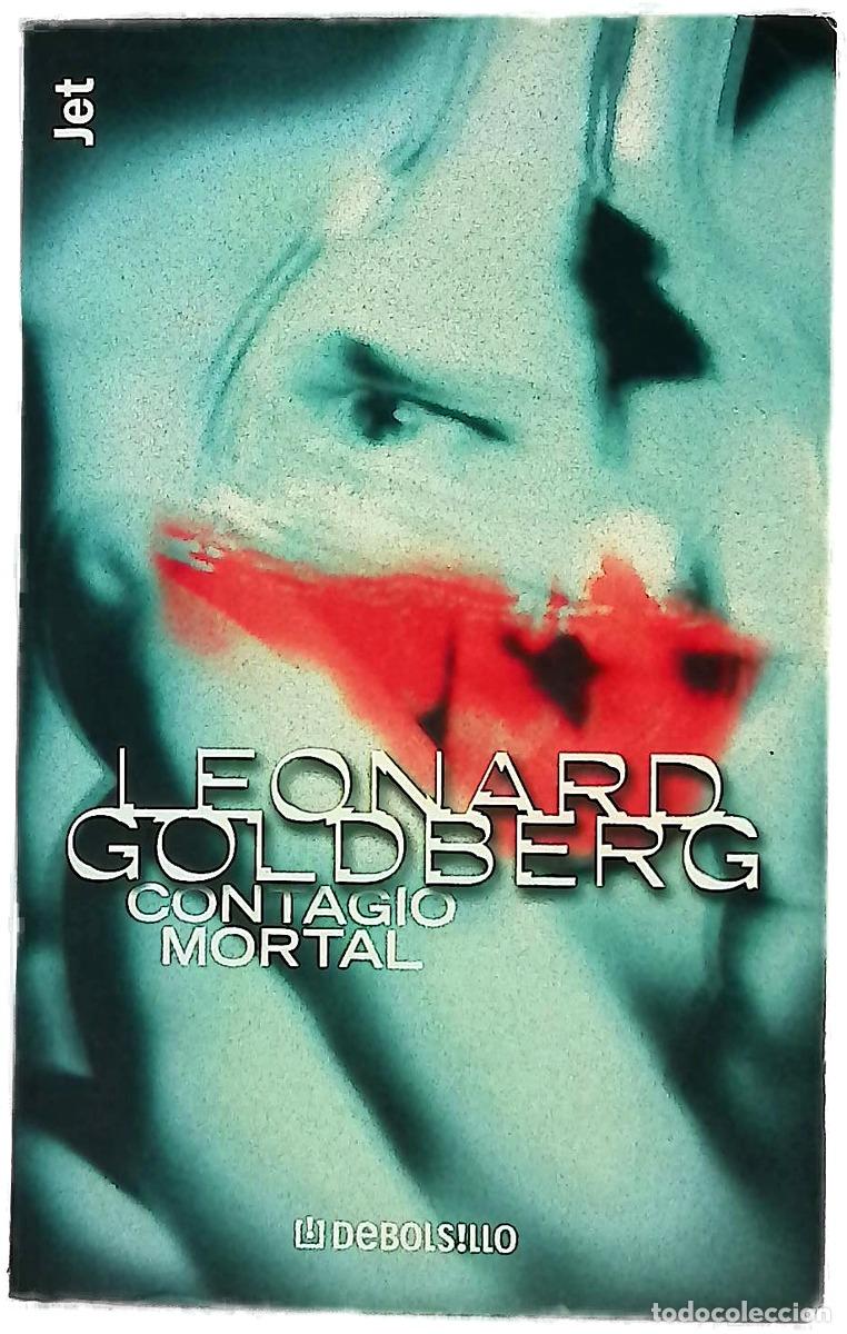 Livres: Contagio mortal - Goldberg, Leonard