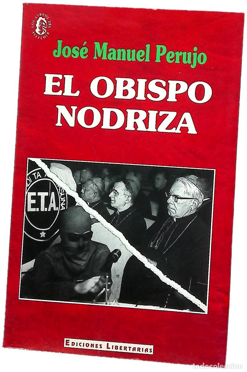 Livres: El obispo nodriza - José Manuel Perujo