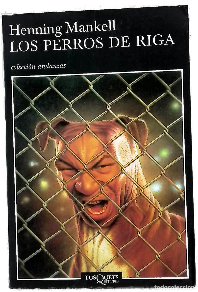 Livres: Los perros de Riga - Mankell, Henning