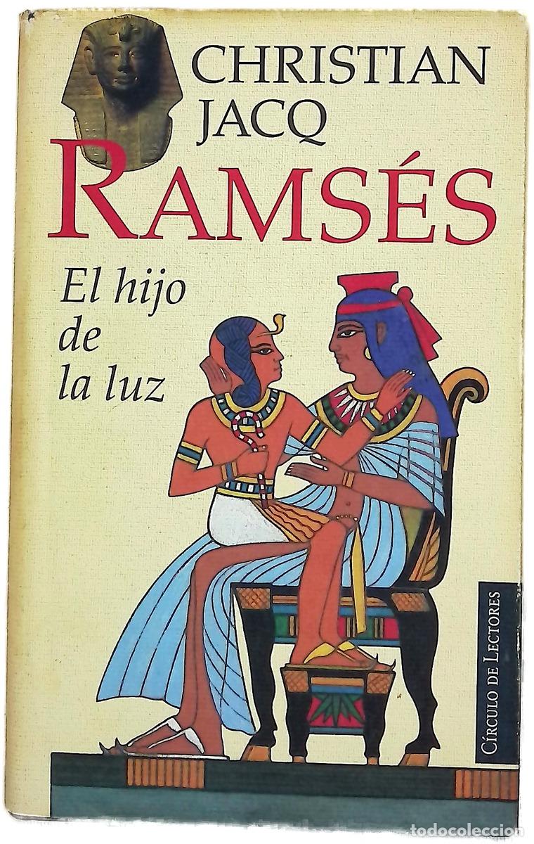 Livres: El hijo de la luz - Jacq, Christian