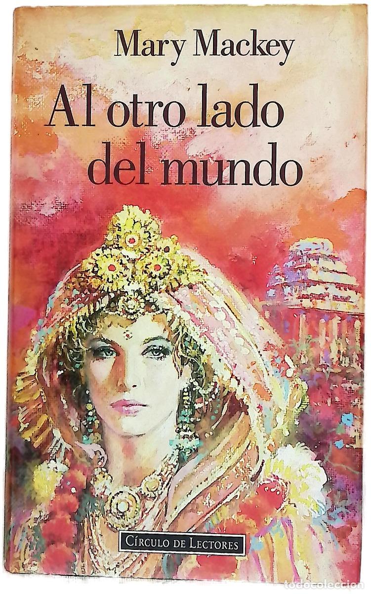 Livres: Al otro lado del mundo - Mackey, Mary; Zilli, Edith