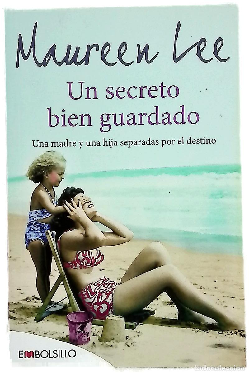 Livres: Un secreto bien guardado : una madre y una hija separadas por el destino
