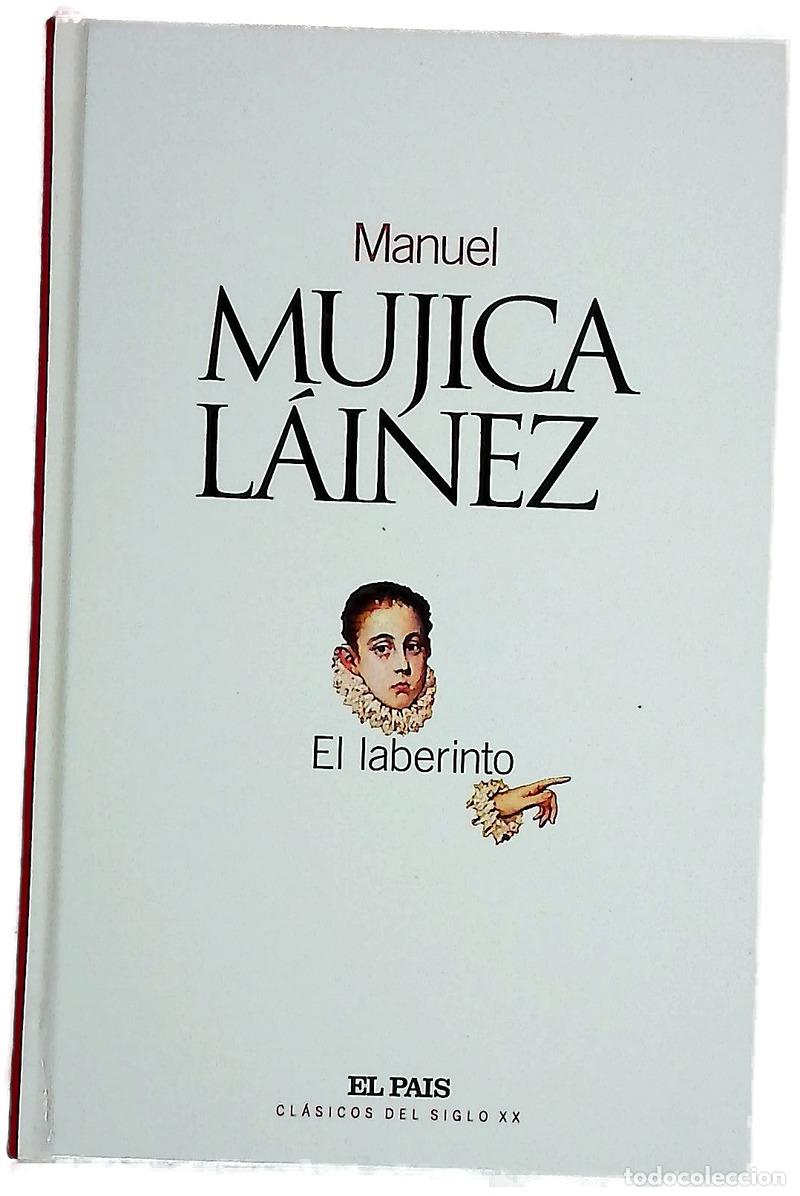 Livres: El laberinto - Mujica L&aacute;inez, Manuel