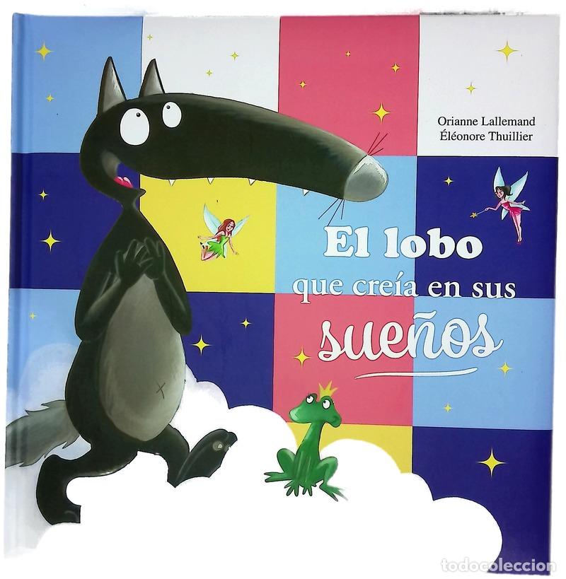 Livres: El lobo que cre&iacute;a en sus sue&ntilde;os