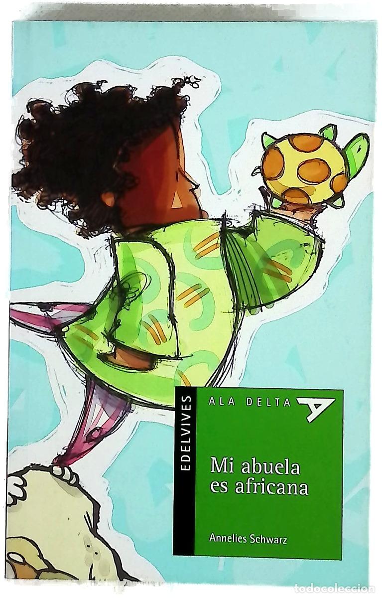 Livres: Mi abuela es africana - Schwarz, Annelies; Palomo, Javier