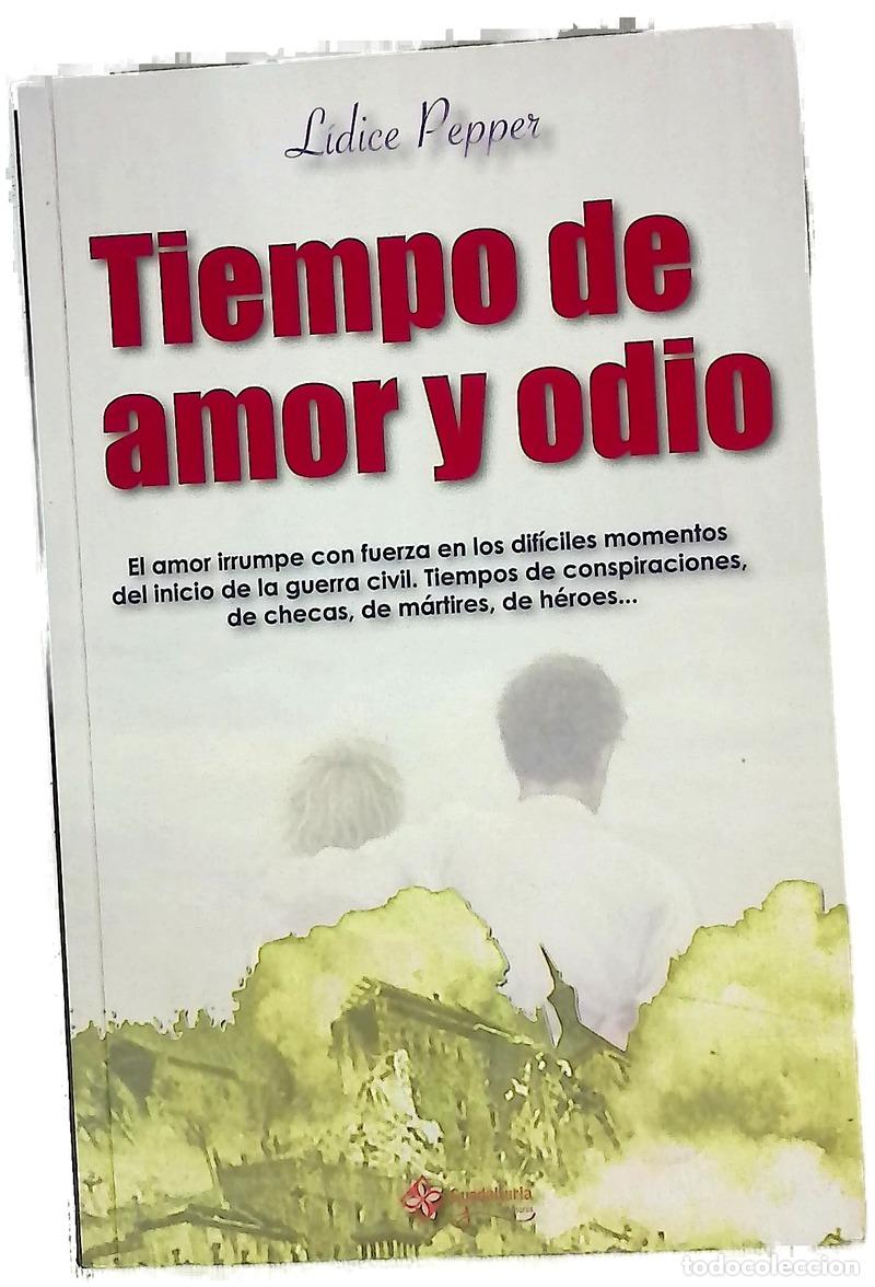 Livres: Tiempo de amor y odio - Pepper Rinc&oacute;n, L&iacute;dice