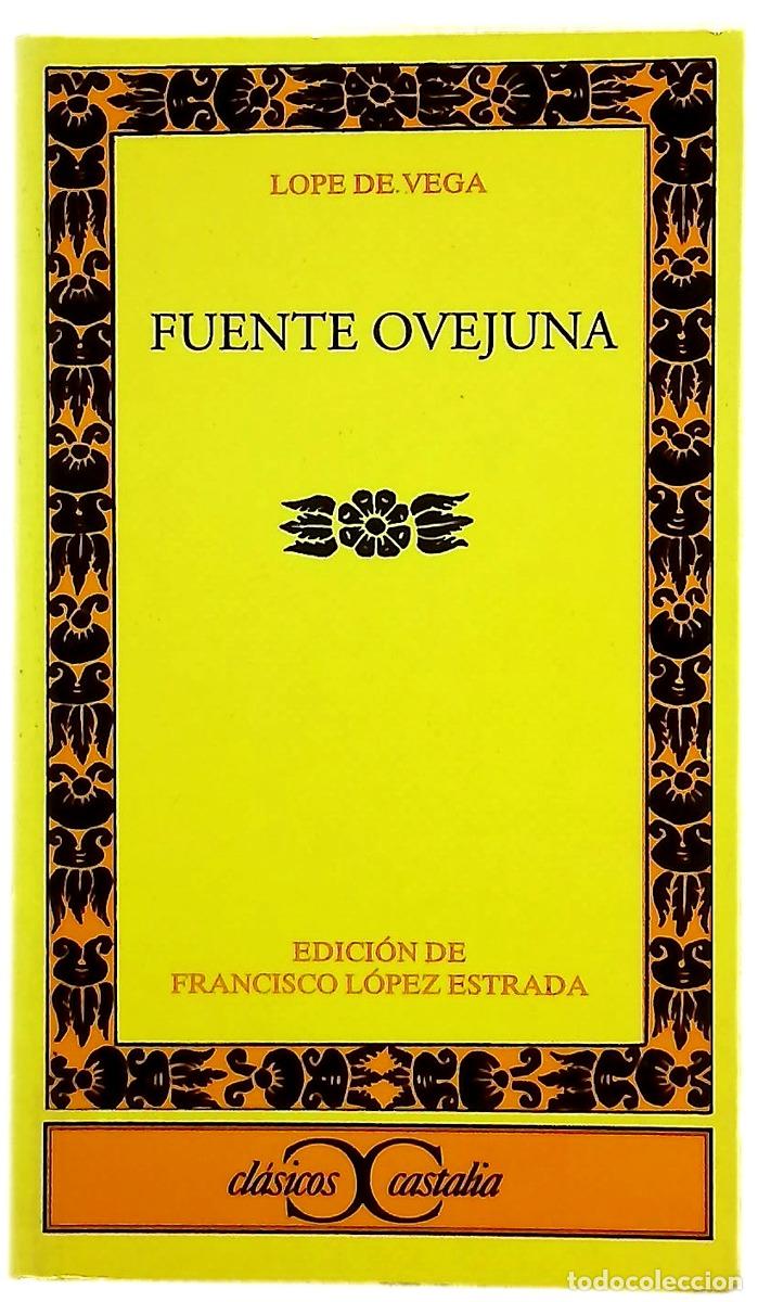 Libros: Fuente Ovejuna - Vega, Lope de; L&oacute;pez Estrada, Francisco