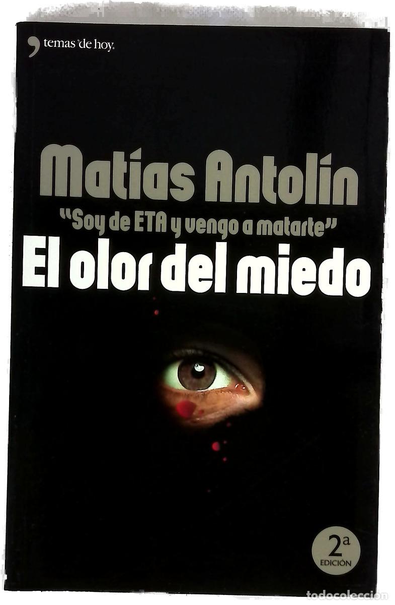 Libros: El olor del miedo soy de ETA y vengo a matarte