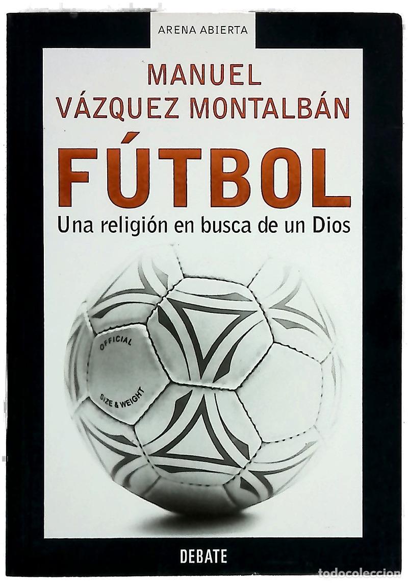 Libros: F&uacute;tbol una religi&oacute;n en busca de un dios