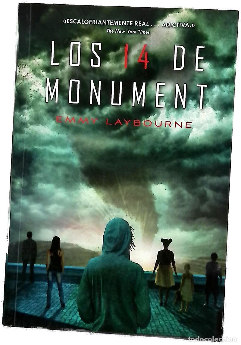 Libros: Los 14 de monument - Laybourne, Emmy; Loscertales, Carlos