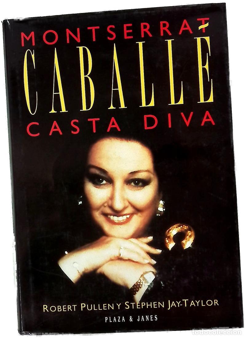 B&uuml;cher: Montserrat Caball&eacute; casta diva