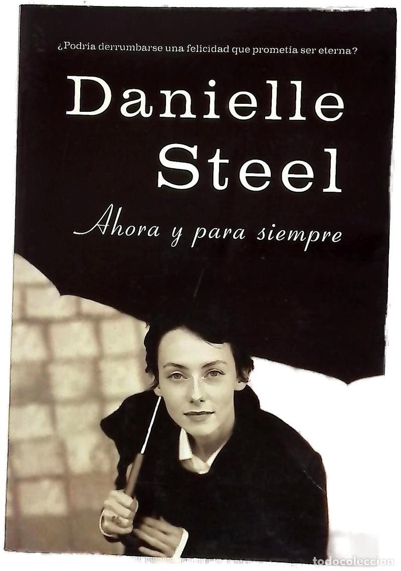 Livres: Ahora y para siempre - Steel, Danielle