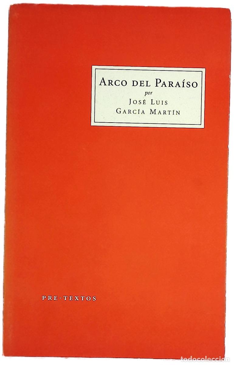 Livres: Arco del para&iacute;so - Garc&iacute;a Mart&iacute;n, Jos&eacute; Luis