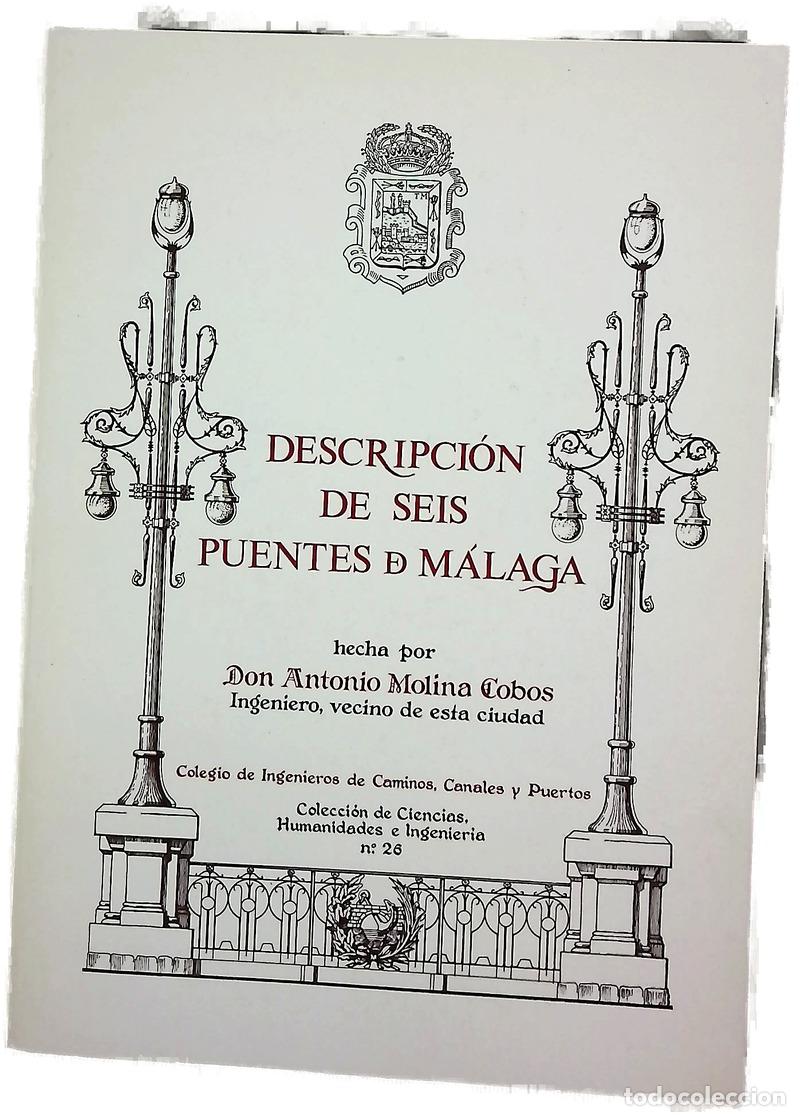 Livres: Descripci&oacute;n de seis puentes de M&aacute;laga