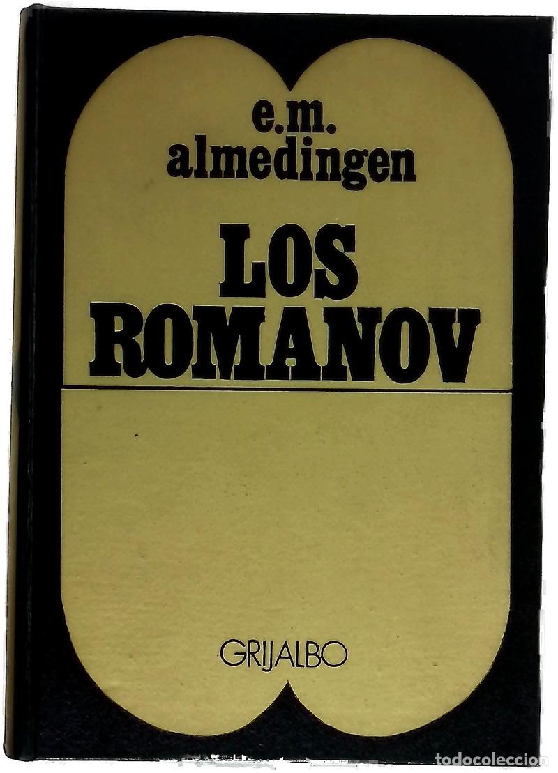 Livres: Los Romanov - Almedingen, E. M