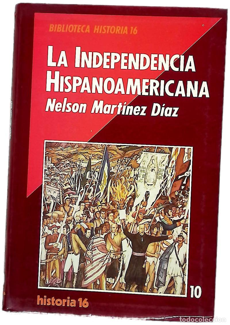 Livres: La independencia hispanoamericana