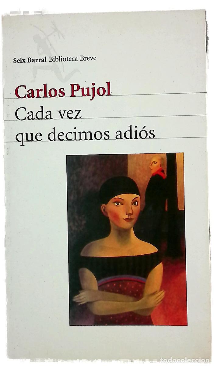 Livres: Cada vez que decimos adi&oacute;s