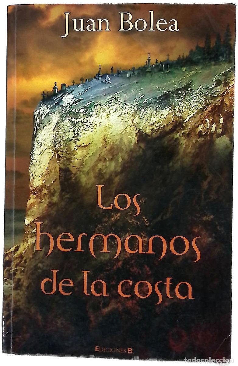 Livres: HERMANOS DE LA COSTA - Juan Bolea