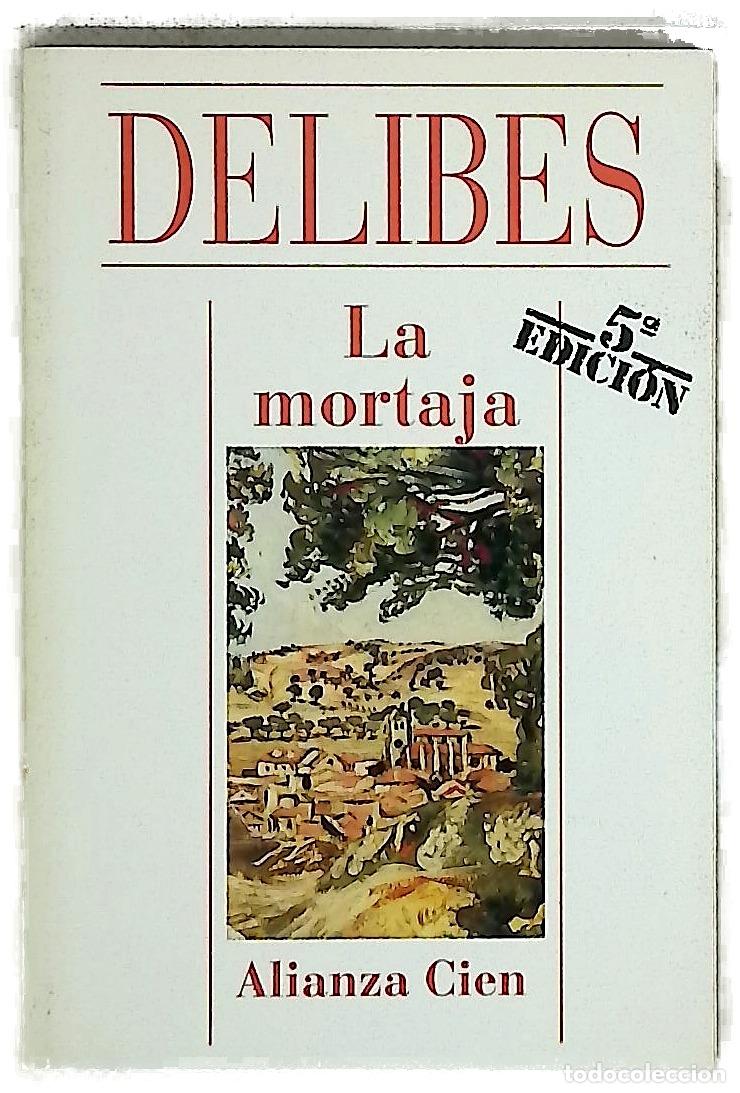 Libros: La mortaja - Delibes, Miguel